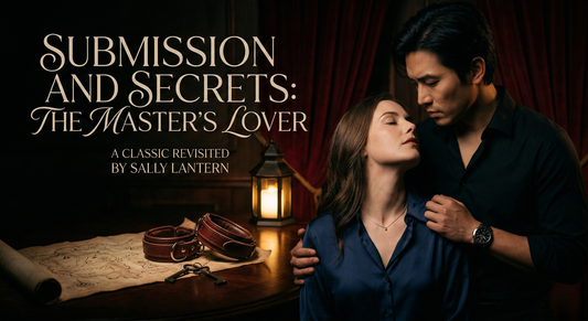 A Look Back at the Beginning: Submission and Secrets: The Master's Lover