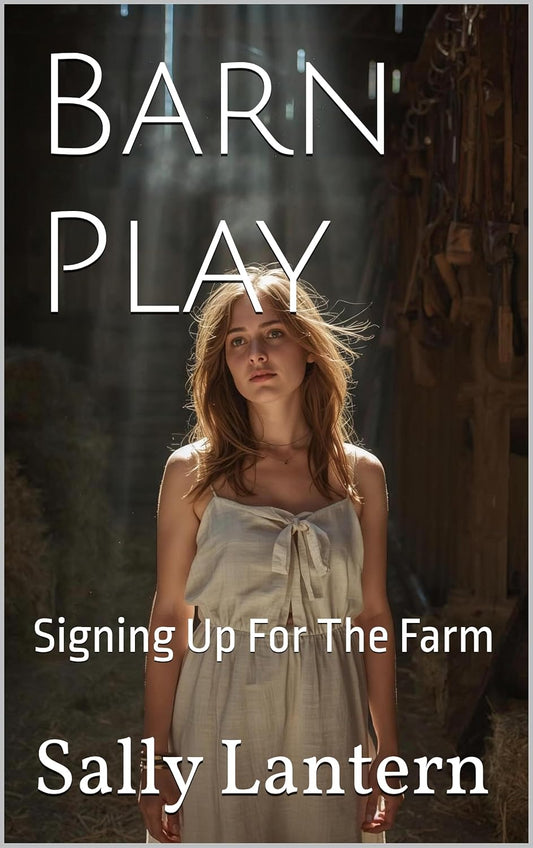 Barn Play: Signing Up For The Farm